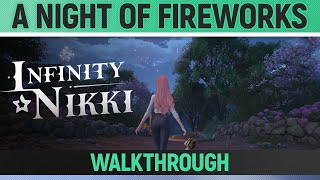 Infinity Nikki - A Night of Fireworks - Walkthrough