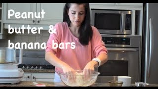 Healthy Recipe: Peanut Butter \u0026 Banana Energy Bars