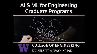 UW AI & Machine Learning for Engineering Graduate Programs
