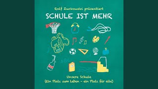 Unsere Schule (Ein Platz zum Leben - ein Platz für alle)