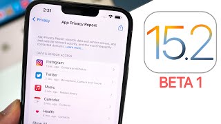 iOS 15.2 Beta 1 Released - What's New?