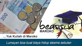 BERAPAKAH BEASISWA KULIAH DI MAROKO ???