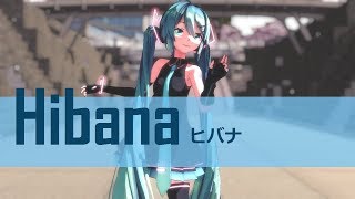 【MMD】ヒバナ / Hibana