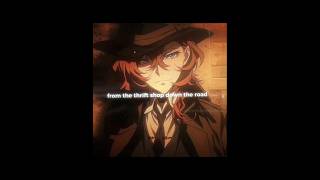 I wear your grandad's clothes || bsd edit || #anime #edit #bsd #dazai #chuuya