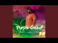 Purple Green