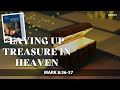 Laying Up TREASURE In Heaven | Sabbath School | Lesson 06 Q1-2023