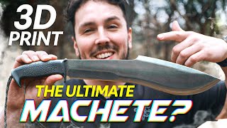 A Real 3D Printed Machete... Best Machete Ever?!