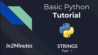 IN-2-MINS | Python Tutorial Series #6 | STRINGS Part-1 | Hindi | [PYTHON PROGRAMMING]