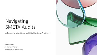 Navigating SMETA Audits. A Comprehensive Guide for Ethical Business Practices