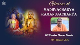 Glories of Madhvacharya \u0026 Ramanuj Acharya || HG Ranchor Charan Prabhu | 7th Feb 2025 @ISKCONNVCCPune