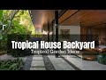 Tropical House Backyard | Tropical Garden Ideas | Tropical Backyard