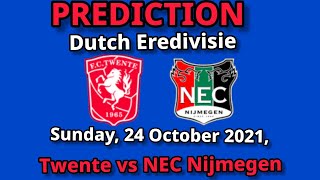 Twente vs NEC Nijmegen Prediction & Match Preview