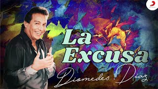 La Excusa, Diomedes Diaz - Letra Oficial