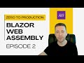 Blazor WebAssembly: Connecting the Client to the API (Ep. 2)