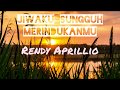 •LAGU ROHANI• Jiwaku Sungguh MerindukanMu (Waktu Pagi Hari Ku Bangun Cari WajahMu) by Rendy Aprillio