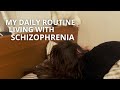 My daily routine living with schizophrenia - a normal day and what I *Actually* do most days 💊