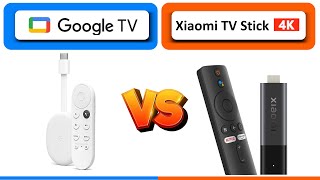 Chromecast Google Tv vs Xiaomi Tv Stick 4K