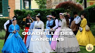 À La Cour Impériale danse un Quadrille des Lanciers (2023)