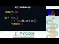 lisa roach demystifying the patch function pycon 2018