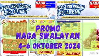 Promo NAGA Swalayan 4 - 6 Oktober 2024