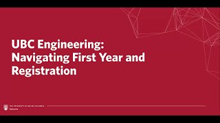 UBC Engineering: Navigating First Year & Registration