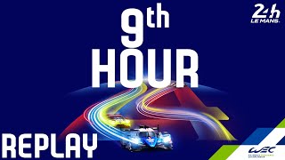 FULL RACE | 2020 24 Hours of Le Mans | Hour 9 | FIA WEC