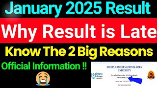 IGNOU December 2024 Result Why Dec 2024 Result is Late Big 2 Reasons