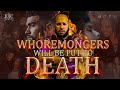 IUIC || WHOREMONGERS WILL BE PUT TO DEATH!