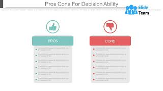 Pros Cons For Decision Ability Ppt Slides