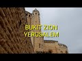 Perjalanan ke Bukit Zion Yerusalem ISRAEL