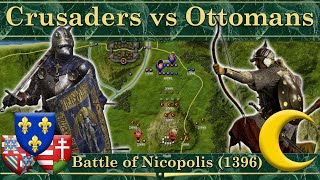 Crusaders vs Ottomans. Battle of Nicopolis (1396)