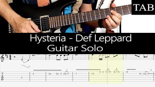 HYSTERIA - Def Leppard (Phil Collen \u0026 Steve Clark): SOLO guitar cover + TAB