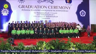 GRADUATION CEREMONY : PONDOK PESANTREN ISTIQAMAH MUHAMMADIYAH