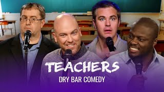 Teaching Is Way Harder Than It Looks - Dry Bar Comedy