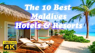 The 10 Best Maldives Hotels & Resorts | 2021(4k video)