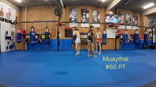 [Muay Thai] #60 PT 2024.11.21