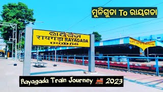 Rayagada Train Journey || Muniguda || Bissam Cuttack || Therubali || Singapur || Rayagada Train Vlog