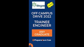 Thryve Digital Off Campus Drive 2022 | Trainee Engineer | IT Job | Engineering Job | Hyderabad
