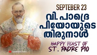 Feast of St Padre Pio (September 23) | Malayalam | Stigmatist in Catholic Church (Panchakshathangal)