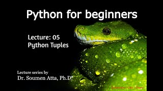 Lecture 06: Python Tuples