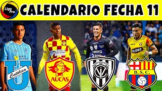 Calendario FECHA 11 LigaPro 2024 / Campeonato Ecuatoriano 2024