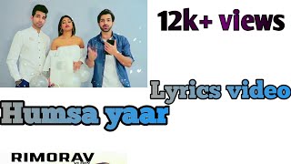 Humsa yaar song lyrics (Riomrav vlogs)