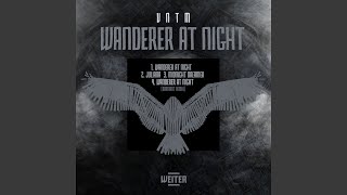 Wanderer At Night (Adamant Remix)