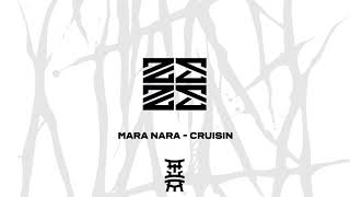 MARA NARA   CRUISIN