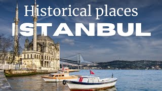 Discover Istanbul: Top Historical Sites You Must See!