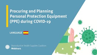 Procuring and Planning Personal Protection Equipment (PPE) during COVID-19