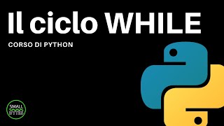 Python - The WHILE Loop