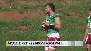 Grayson McCall retires from football