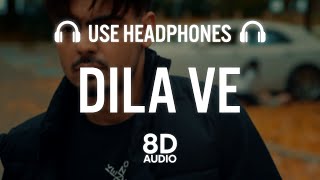 Dila Ve (8D AUDIO) Gur Sidhu Ft Jassa Dhillon | New Punjabi Song 2021 | Latest Punjabi Songs 2021