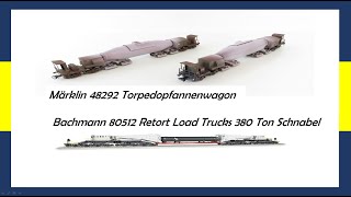 Märklin 48292 Torpedopfannenwagon and Bachmann 80512 Retort Load Trucks 380 Ton Schnabel HO Scale